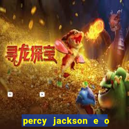 percy jackson e o mar de monstros drive